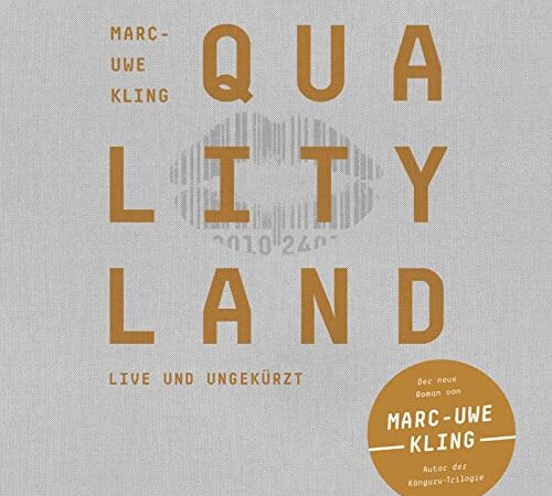 QualityLand: 7 CDs | Eine satirische Dystopie und Gesellschaftskritik: Der SPIEGEL-Bestseller vom Erfolgsautor der Känguru-Werke (helle Edition)